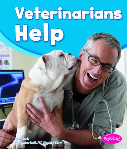 9781620658512: Veterinarians Help (Our Community Helpers)