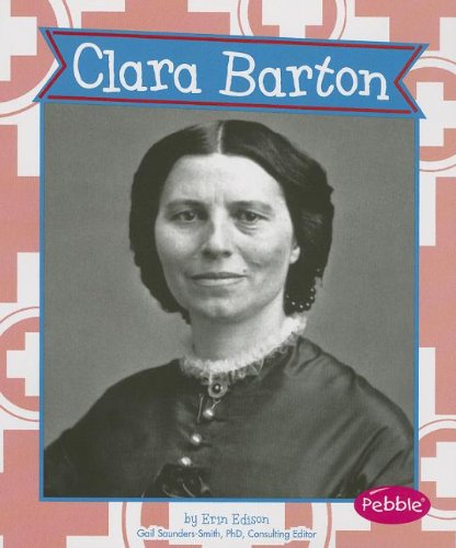 Imagen de archivo de Clara Barton a la venta por 2Vbooks