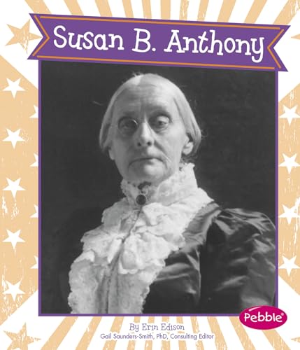 Stock image for Susan B. Anthony for sale by ThriftBooks-Dallas