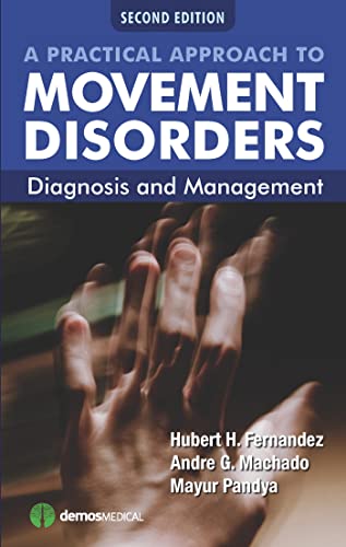 Imagen de archivo de A Practical Approach to Movement Disorders: Diagnosis and Management a la venta por SecondSale