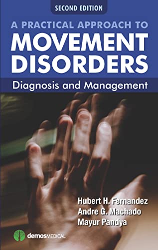 9781620700341: A Practical Approach to Movement Disorders: Diagnosis and Management