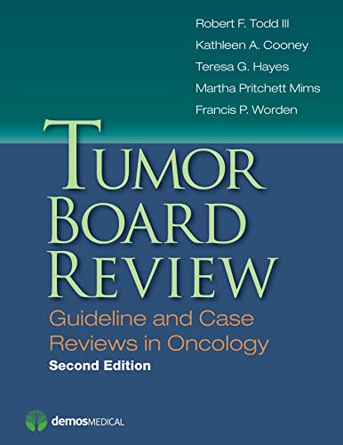 9781620700600: Tumor Board Review: Guideline and Case Reviews in Oncology