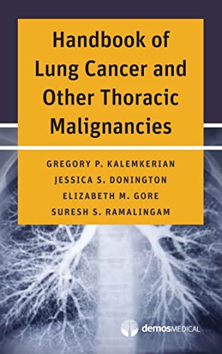 Imagen de archivo de Handbook of Lung Cancer and Other Thoracic Malignancies a la venta por Friends of Johnson County Library