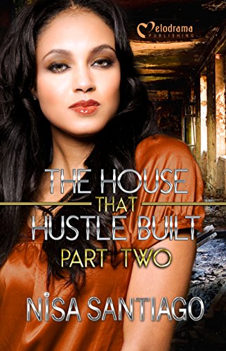 Beispielbild fr The House that Hustle Built - Part 2 zum Verkauf von BooksRun