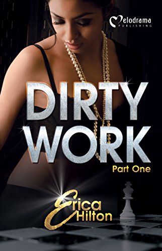 Beispielbild fr Dirty Work - Part 1 zum Verkauf von Better World Books