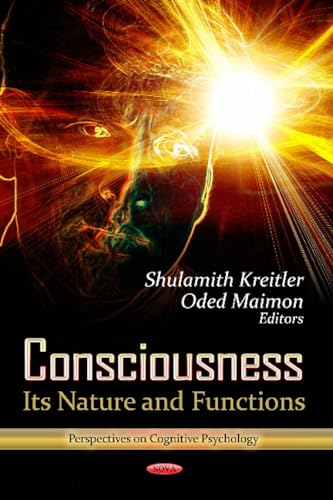 Imagen de archivo de CONSCIOUSNESS ITS NATURE FU Its Nature Functions Perspectives on Cognitive Psychology a la venta por PBShop.store US