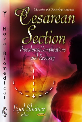 9781620812143: Cesarean Section: Procedures, Complications & Recovery (Obstetrics and Gynecology Advances)