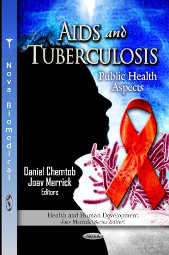 Imagen de archivo de AIDS TUBERCULOSIS Public Health Aspects Health and Human Development a la venta por PBShop.store US