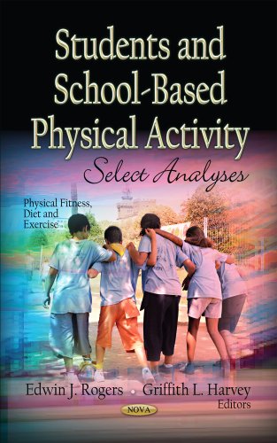 Imagen de archivo de Students and School-Based Physical Activity: Select Analyses (Physical Fitness, Diet and Exercise) a la venta por Phatpocket Limited