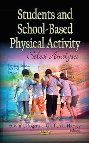 Stock image for STUDENTS SCHOOL BASED PHYSI.: Select Analyses (Physical Fitness, Diet and Exercise) for sale by WorldofBooks