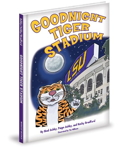 9781620860328: Goodnight Tiger Stadium