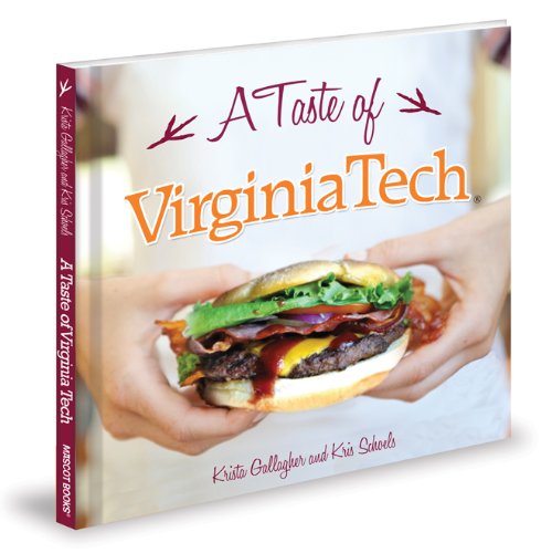 Beispielbild fr A Taste of Virginia Tech zum Verkauf von Books of the Smoky Mountains