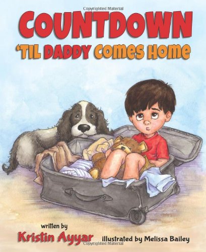 9781620862414: Countdown 'Til Daddy Comes Home
