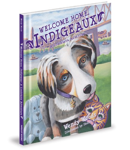9781620862469: Welcome Home, Indigeaux: A Louisiana Adventure