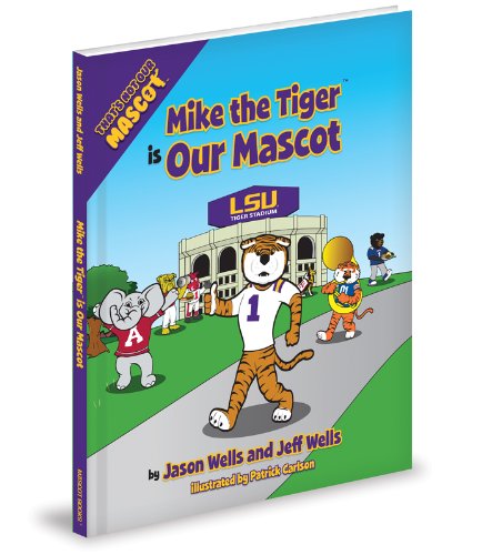 Beispielbild fr Mike the Tiger Is Our Mascot zum Verkauf von Better World Books