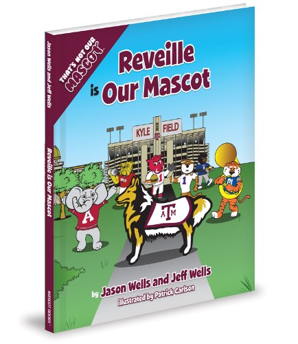 Stock image for Reveille is Our Mascot (That's Not Our Mascot) for sale by Half Price Books Inc.