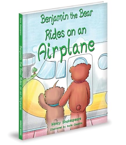 9781620863183: Benjamin the Bear Rides on an Airplane