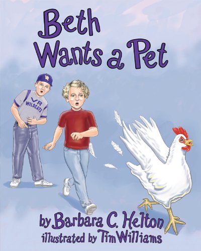 Stock image for Beth Wants a Pet for sale by ThriftBooks-Dallas