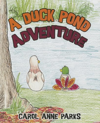 Imagen de archivo de A Duck Pond Adventure a la venta por SecondSale