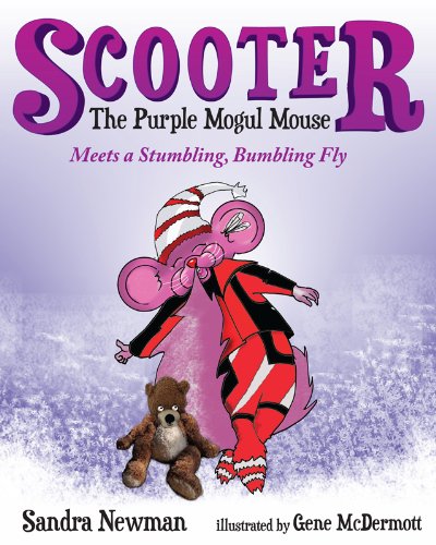 9781620865620: Scooter Meets a Stumbling, Bumbling Fly (Scooter the Purple Mogul Mouse)