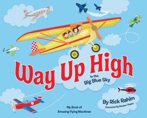 Stock image for Way Up High in the Big Blue Sky for sale by Better World Books