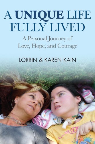 9781620866214: A Unique Life Fully Lived: A Personal Journey of Love, Hope, and Courage