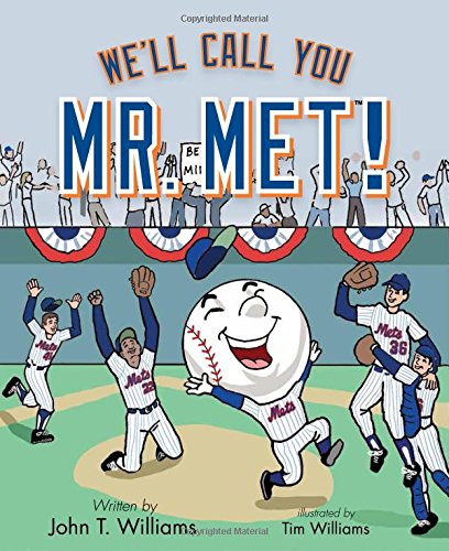 Beispielbild fr We'll Call You Mr. Met! zum Verkauf von Better World Books