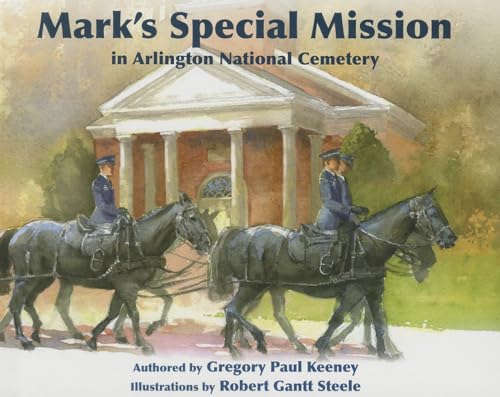 Stock image for Mark's Special Mission at Arligton National Cemetery for sale by ThriftBooks-Dallas