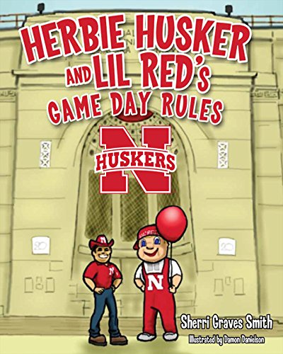 Stock image for Herbie Husker and Lil Red's Game Day Rules for sale by Irish Booksellers