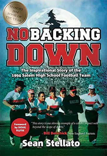 9781620867808: No Backing Down: The Story of the 1994 Salem High School Football Team