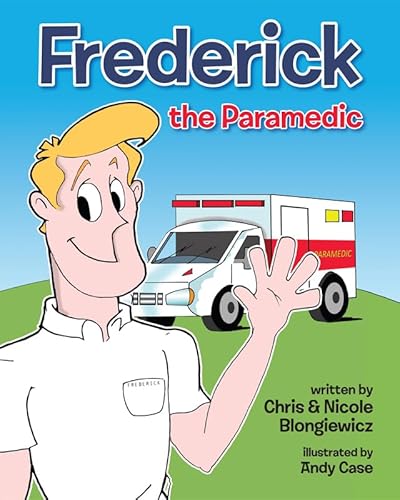 Imagen de archivo de Frederick the Paramedic a la venta por ThriftBooks-Dallas