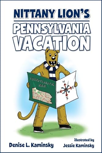 9781620869581: Nittany Lion's Pennsylvania Vacation