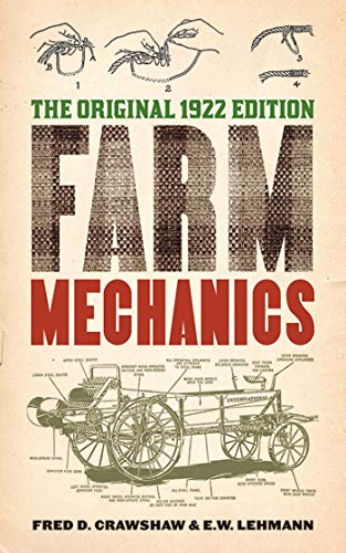 9781620870594: Farm Mechanics: The Original 1922 Edition