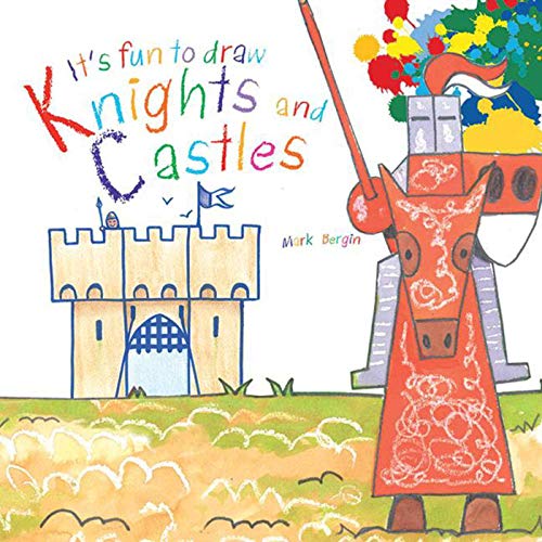 Beispielbild fr It's Fun to Draw Knights and Castles zum Verkauf von Better World Books