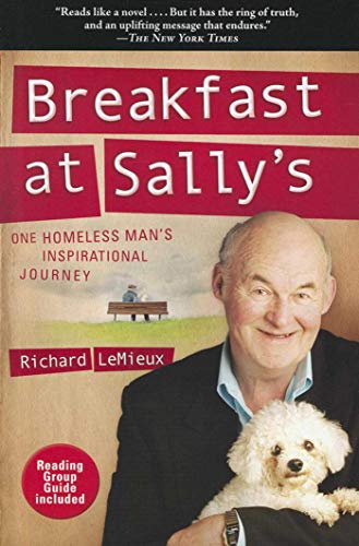 Imagen de archivo de Breakfast at Sally's: One Homeless Man's Inspirational Journey a la venta por HPB-Emerald
