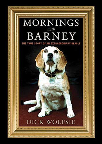 

Mornings with Barney : The True Story of an Extraordinary Beagle