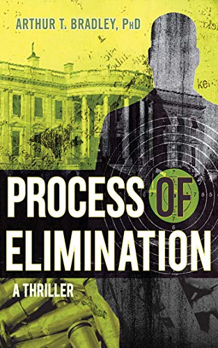 9781620873113: Process of Elimination: A Thriller
