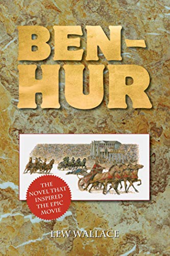 9781620873595: Ben-Hur: The Novel That Inspired the Epic Movie