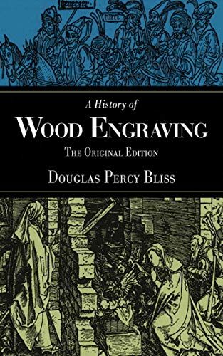 Imagen de archivo de A History of Wood Engraving: The Original Edition a la venta por WorldofBooks