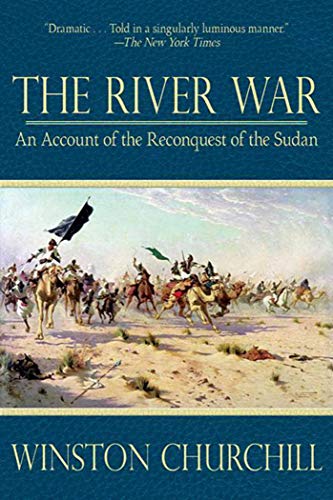 Imagen de archivo de The River War: An Account of the Reconquest of the Sudan a la venta por Goodwill Books