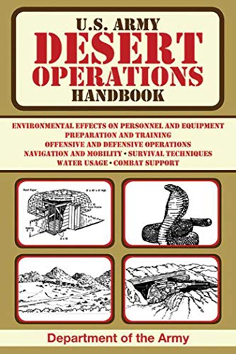 9781620874790: U.S. Army Desert Operations Handbook (US Army Survival)