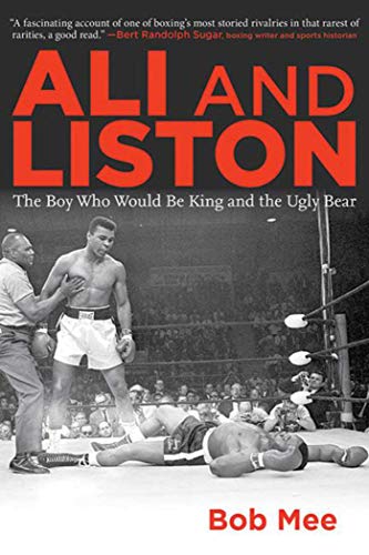 9781620875643: Ali and Liston: The Boy Who Would Be King and the Ugly Bear