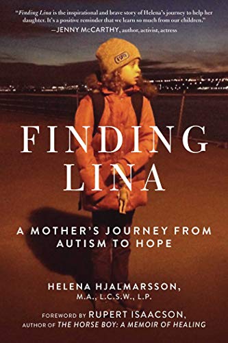 Beispielbild fr Finding Lina : A Mother's Journey from Autism to Hope zum Verkauf von Better World Books