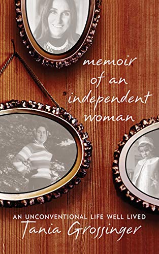 Beispielbild fr Memoir of an Independent Woman: An Unconventional Life Well Lived zum Verkauf von Wonder Book