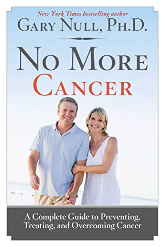 Stock image for No More Cancer: A Complete Guide to Preventing, Treating, and Overcoming Cancer for sale by BooksRun