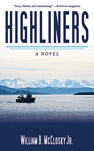 Beispielbild fr Highliners : A Novel zum Verkauf von Better World Books