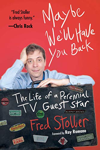 Beispielbild fr Maybe We'll Have You Back : The Life of a Perennial TV Guest Star zum Verkauf von Better World Books