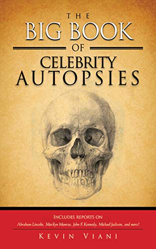 Beispielbild fr The Big Book of Celebrity Autopsies zum Verkauf von BooksRun