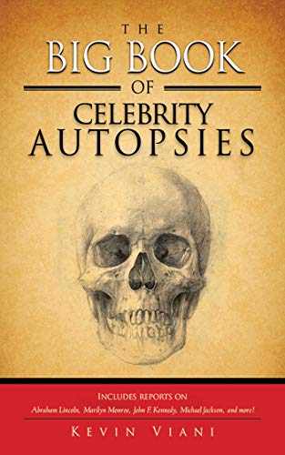 9781620877197: The Big Book of Celebrity Autopsies
