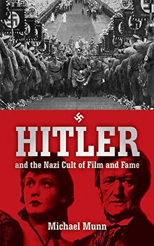 Stock image for Hitler and the Nazi Cult of Film and Fame for sale by Open Books